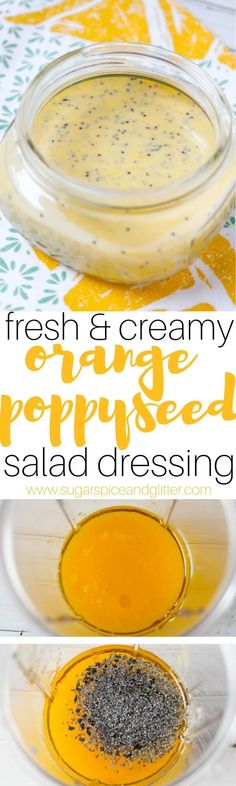 two pictures showing how to make poppy seed salad dressing with fresh cream and orange juice