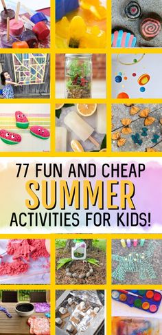 the words 7 fun and cheap summer activities for kids on top of pictures of different items