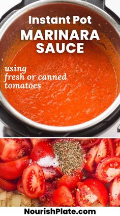 an instant pot marinara sauce recipe with fresh or canned tomatoes