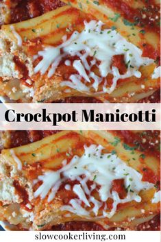 two pictures of crockpot manicotti with sauce and cheese on top, one is