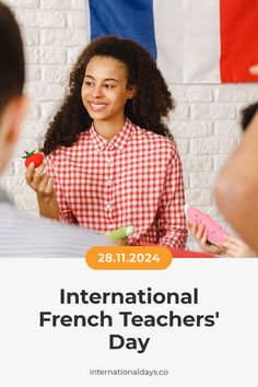 the international french teachers'day poster is shown with a woman holding a piece of fruit