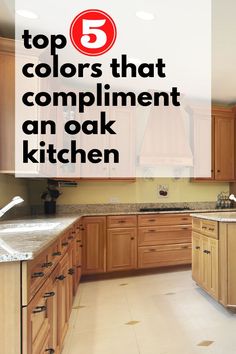 the top 5 colors that compliment an oak kitchen