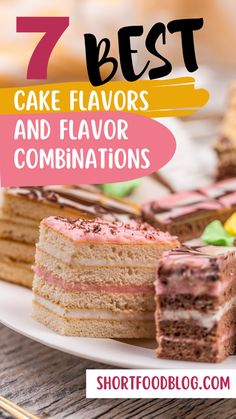 the 7 best cake flavors and flavor combinations