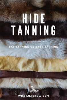 the cover of hide tanning, featuring fur and leathers with text overlaying it