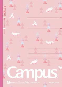 a pink poster with animals on it and the words campus written in white across the image