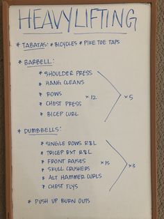 a white board with writing on it that says, heavy lifting tabata's