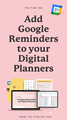 the pink book ad google reminders to your digital planner, with an image of a computer