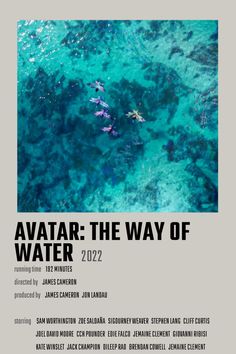 an aerial view of the ocean with text that reads, avatar the way of water