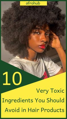 10 dangerous ingredients in your hair products Hair Education, Natural Hair Care Products, Ingredients To Avoid, Natural Hair Products