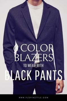 Unsure what color blazer to wear with black pants? Our comprehensive guide helps you discover the best men's blazers to complement black pants, with tips on fashion color combinations that create the perfect black pants outfit for work or special occasions. Learn more at flopinstyle.com Mens Black Dress Pants Outfits, Men’s Suit Style, Charcoal Pants Outfit Men, Black Sport Coat Outfits Men, Blazer Combinations For Men, Business Casual Black Men, Black Pants Outfit For Work, Black Pants Outfit Ideas