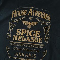 a t - shirt with the words spice melange printed on it