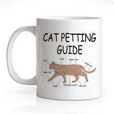 a white coffee mug with the words cat petting guide on it's side