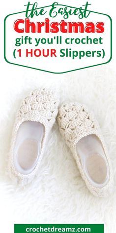 crocheted slippers with text overlay that says the easy christmas gift you'll crochet 1 hour slippers