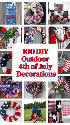 patriotic wreaths and decorations with the words, 100 day outdoor 4th of july decorations