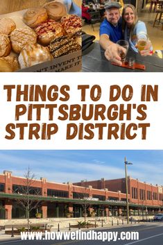 there are pictures of things to do in pitt'sburgh's strip district