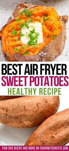 sweet potatoes with butter and parmesan cheese on top are the best air fryer sweet potato recipe