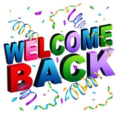 welcome back sign with streamers and confetti royalty illustration