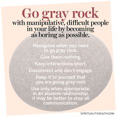 How To Grey Rock, Dealing With Hateful People Quotes, Dealing With Manipulative People, Dealing With Difficult People Quotes, How To Deal With Toxic People, Gray Rock Method, Difficult People Quotes, Dealing With Toxic People, Self Absorbed People