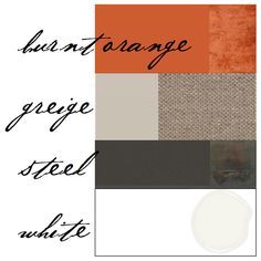 an orange and gray color scheme with the words,'design strange greige steel white '