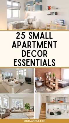 the 25 small apartment decor essentials are on display in this collage with text overlay