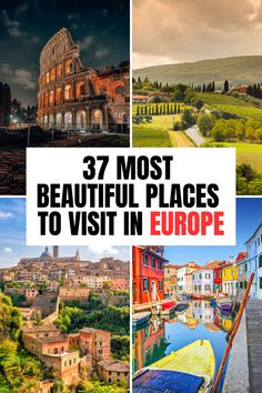 37 Most Beautiful Places In Europe (Stunning Pics!)