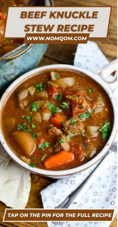 beef knuckle stew recipe in a bowl