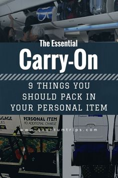 the essential carry - on items you should pack in your personal item