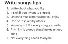 a poem with the words write songs tips written in black and white on top of it