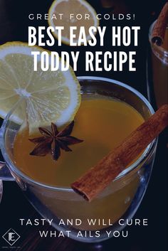 Hot Totty Recipe, Hotty Toddy Drink, Hot Toddy Recipe For Cough, Hot Toddy Recipe With Tea, Hot Rum Toddy, Cold Weather Drinks