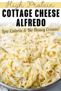 a bowl full of cottage cheese alfredo with text overlay