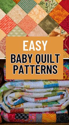 easy baby quilt patterns with the title overlay that says easy baby quilt patterns on it