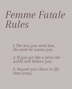 a poem written in black and white with the words feminine fatal rules on it's side