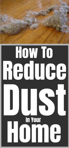 how to reduce dust in your home