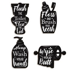 four black and white bathroom signs that say flush the toilet, brush the teeth, wash your hand