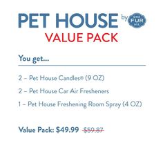 the pet house value pack is available for $ 399 or $ 599 per pound