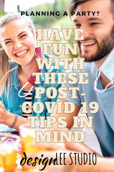 Have fun with these Post-Covid 19 Tips & capitalize on this momentous occasion! Planning A Party, Sigh Of Relief, Party Fun, Plan A, Stay Safe, Best Part Of Me, Disease