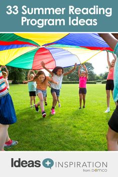 children running with kites in the grass and text reading 33 summer reading program ideas