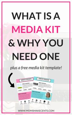 the what is a media kit and why you need one with text overlaying it