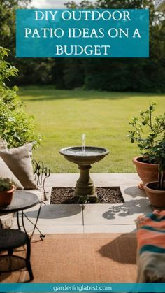 an outdoor patio with potted plants and a water fountain on the back deck, text overlay reads diy outdoor patio ideas on a budget