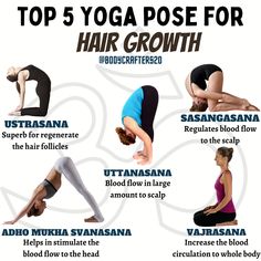 the top 5 yoga pose for hair growth is shown in this poster, with instructions on how to do it