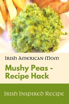 the cover of irish american mom mushy peas recipe hack book is shown on a plate with french fries and potato wedges