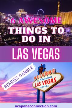 the las vegas sign with text that reads 6 awesome things to do in las vegas