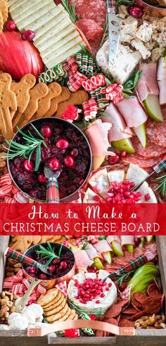 an assortment of christmas cheeses and crackers in a box with the words how to make a christmas cheese board