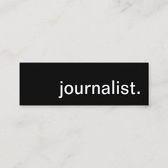 a black and white sticker that says journalist on the side of a marble surface