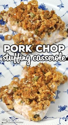 pork chop stuffing casserole on a blue and white plate with text overlay