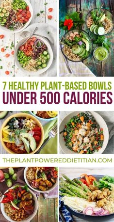 healthy plant - based bowls under 500 calories are the perfect way to start your day