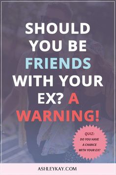 a man and woman walking together with the text should you be friends with your ex?