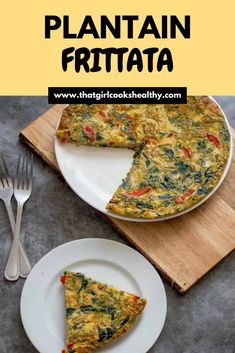 Plantain Frittata on a wooden board and sliced onto a white plate on a dark grey background. Plantain Frittata, Italian Omelette, Baked Plantains, Eggs Spinach, Plantain Recipes, Frittata Recipe, Frittata Recipes, Crustless Quiche, Black Food