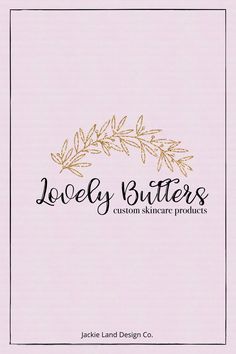 the logo for jewelry boutiques with gold leaves on it and text that reads lovely butters custom skincare products