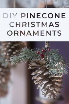 Really Easy Pine Cone DIY Christmas Ornament